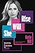 She Will Rise: Becoming a W...