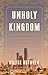 Unholy Kingdom: Religion, C...
