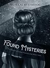 Found Mysteries: ...