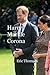 Harry Markle Corona by Eric Thomsen
