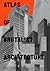 Atlas of Brutalist Architecture by Phaidon Press