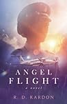 Angel Flight by R.D. Kardon Angel Flight by R.D. Kardon
