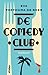 De comedy club by Eva Posthuma de Boer