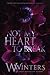 Not My Heart to Break (Merciless World #3)