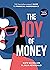 THE JOY OF MONEY by Kate McCallum