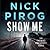 Show Me (Thomas Prescott Series, Book 4)