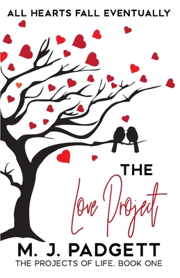 The Love Project (The Projects of Life, #1)