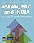 ASEAN, PRC, and India: The ...