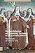 Women Religious and Epistolary Exchange in the Carmelite Reform (Gendering the Late Medieval and Early Modern World)