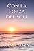 Con la forza del sole