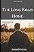 The Long Road Home (A Bluff Creek Novel Book 1)