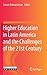 Higher Education in Latin A...