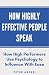 How Highly Effective People Speak: How High Performers Use Psychology to Influence With Ease (Eloquence for Excellence)