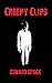 Creepy Clips