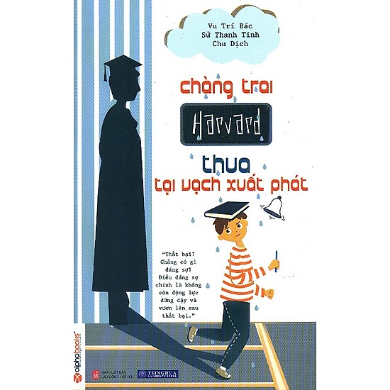 Chàng trai Harvard thua tại vạch xuất phát