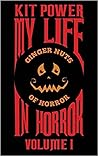 My Life in Horror...