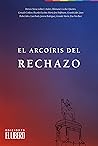El arcoíris del R...