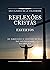 Reflexões Cristãs: Excertos (Portuguese Edition)