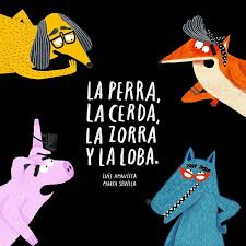La perra, la cerda, la zorra y la loba. (Unknown Binding)
