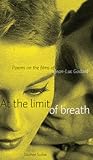 At the Limit of Breath: Poems on the Films of Jean-Luc Godard
