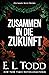 Zusammen in die Zukunft (Für Immer #30) (German Edition)