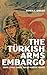 The Turkish Arms Embargo: D...