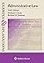 Examples & Explanations for Administrative Law by William F Funk