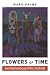 Flowers of Time: On Postapo...