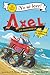 Axel la camioneta: Una carr...