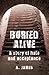 Buried Alive by Alex James