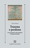 Trauma e perdono....