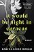 It Would Be Night in Caracas
