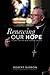 Renewing Our Hope: Essays for the New Evangelization