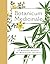 Botanicum Medicinale: A Mod...