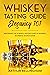 Whiskey Tasting Guide- Eleg...