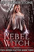 Rebel Witch