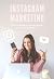 Instagram Marketing: How to...