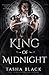 King of Midnight: Rosethorn Valley Fae #1