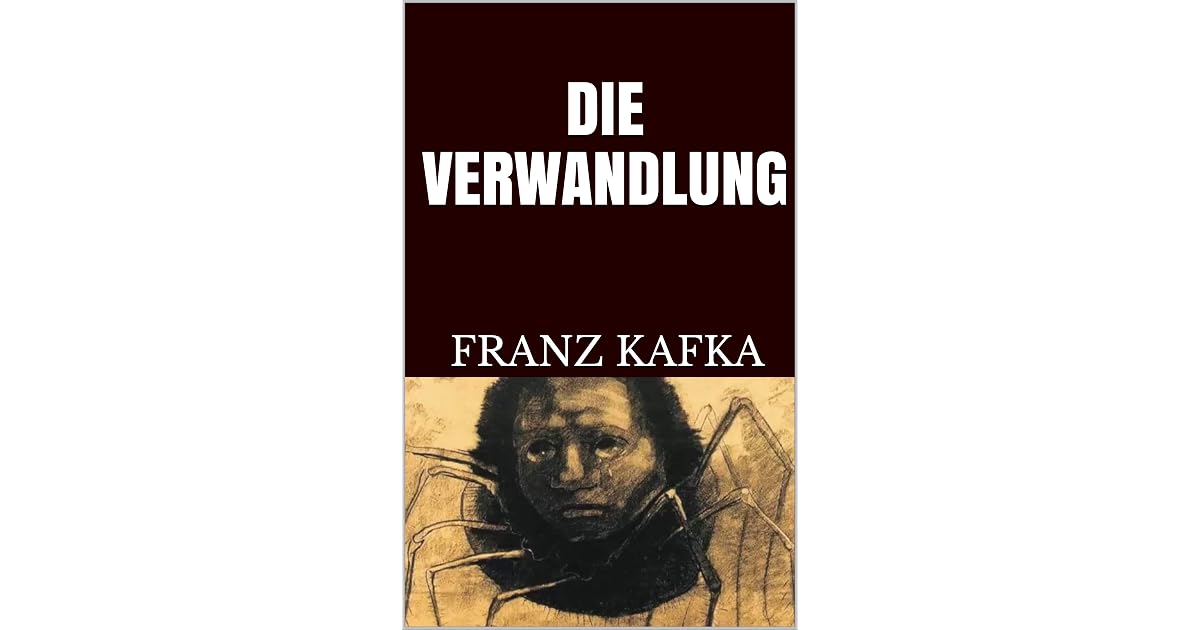 DIE VERWANDLUNG by Franz Kafka
