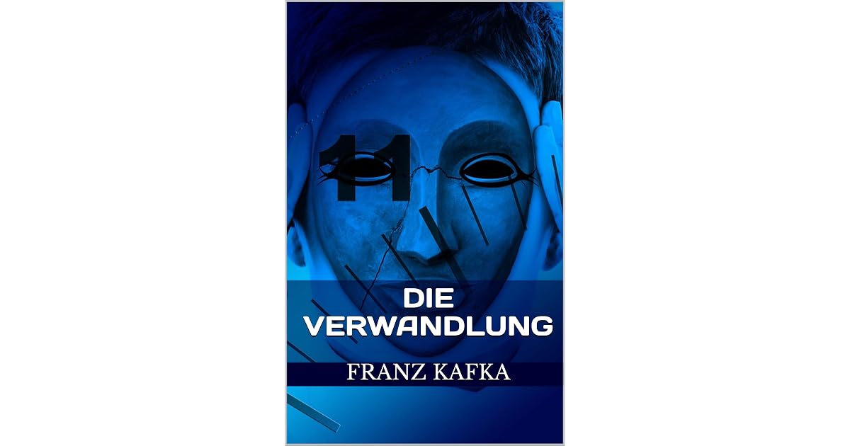 DIE VERWANDLUNG by Franz Kafka