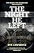 The Night He Left
