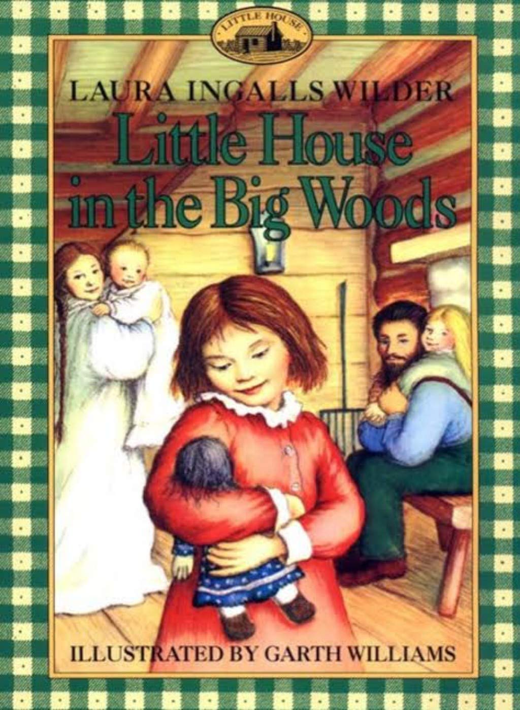 Little House in the Big Woods