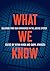 What We Know: Solutions from Our Experiences in the Justice System