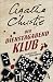Der Dienstagabend-Klub: 13 Fälle für Miss Marple