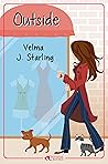 Outside by Velma J. Starling