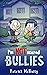 I'm NOT scared of BULLIES (I’m NOT scared Book 4)