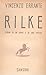 Rilke. Storia di un'anima e...