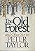 The Old Forest and Other Stories
