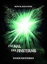 Das Mal der Finsternis (Interdictum Tenebris 2) (German Edition) Das Mal der Finsternis (Interdictum Tenebris 2) (German Edition)