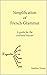 Simplification of French Grammar by Nathan Evans